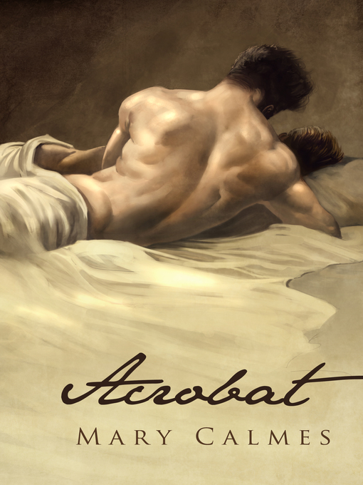 Title details for Acrobat by Mary Calmes - Available